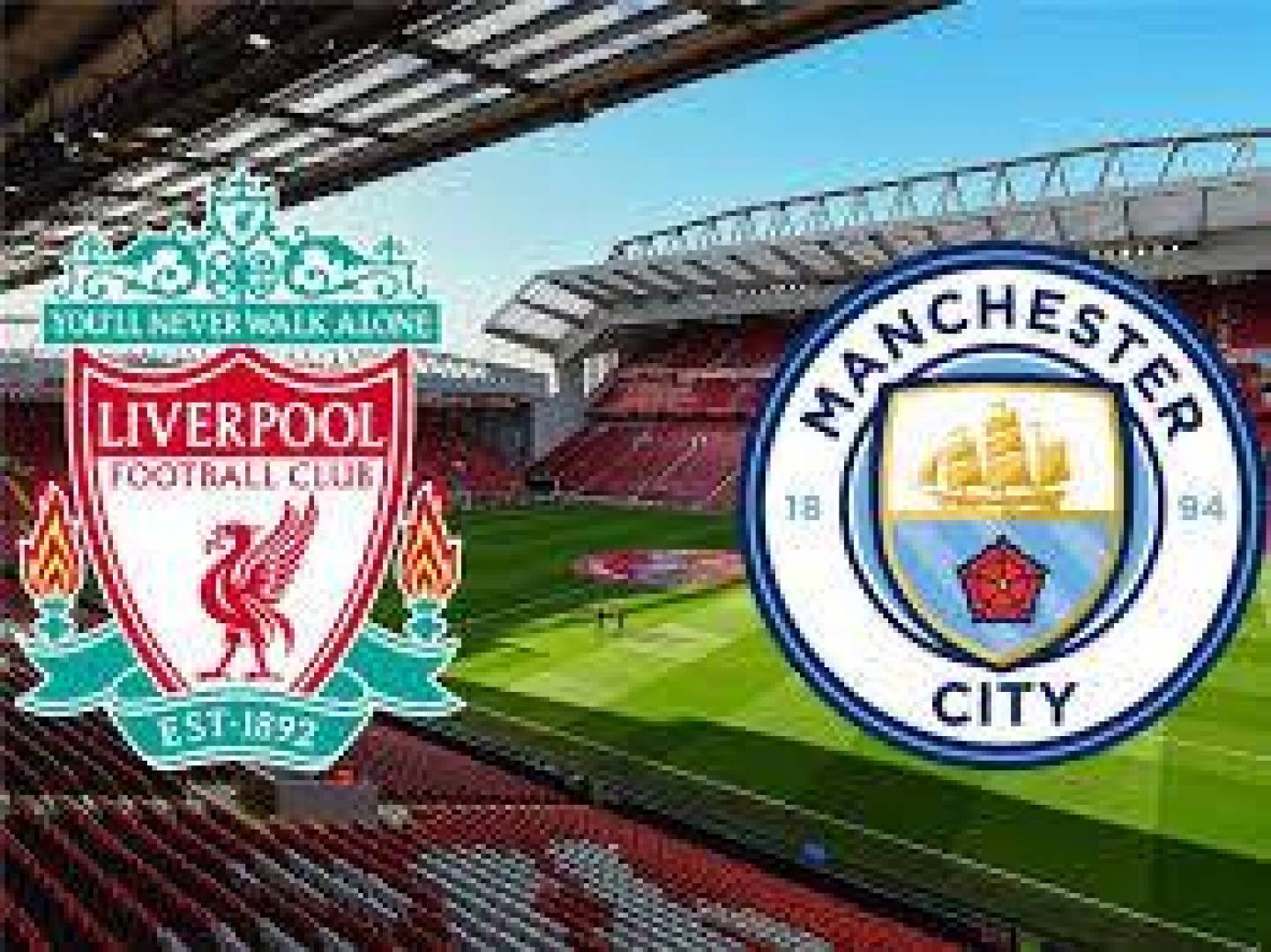 موعد مباراة مانشستر سيتي ضد ليفربول في نصف نهائي كأس الاتحاد الإنجليزي والقنوات الناقلة للمباراة 